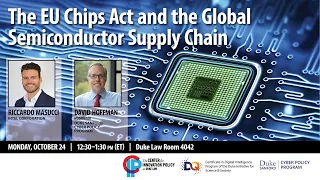 Center for Innovation Policy | The EU Chips Act and the Global Semiconductor Supply Chain