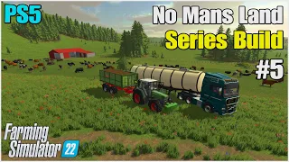 NO MANS LAND BUILD SERIES ON PS5 | EPISODE #5 | FS22 | Farming Simulator 22 | Fenceless Husbandry