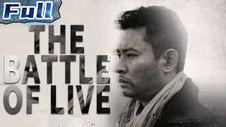 【ENG】The Battle of Live | Drama Movie | China Movie Channel ENGLISH