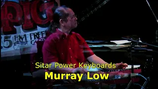 Keyboard Solo by Murray Low, Sitar Power Band at Kuumbwa Jazz Center