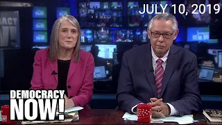 Top U.S. & World Headlines — July 10, 2019