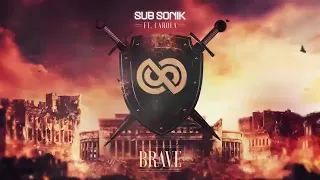 Sub Sonik Ft Carola - Brave