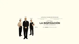 LA INSPIRACIÓN. EL GRAN PIRANDELLO. Trailer (VOSE)