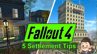 5 Pro Settlement Building Tips - Fallout 4