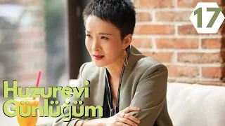 Huzurevi Günlüğüm | 17. Bölüm | Octogenarian, and The 90S | Bai Jingting, Wu Qian Ni Dahong | 八零九零