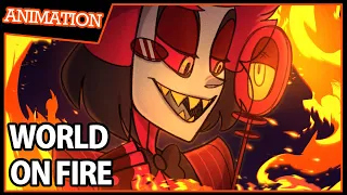 Alastor | World On Fire | Animation