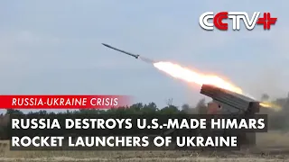 Russia Destroys U.S.-made HIMARS Rocket Launchers of Ukraine: Official