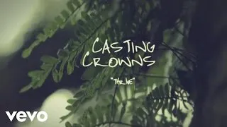 Casting Crowns - Thrive (Official Lyric Video)