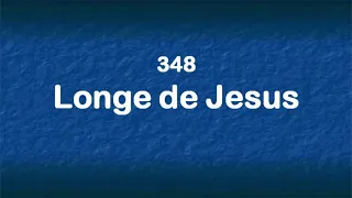 Harpa Cristã 348 - Longe De Jesus