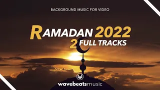 Ramadan, Eid Al Fitr & Eid Al Adha Background Music for Videos [Royalty Free] 2 FULL TRACKS