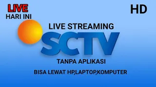 🔴 LIVE STREAMING SCTV HARI INI