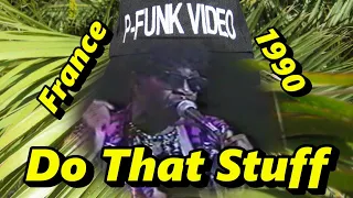 P-Funk - Do That Stuff