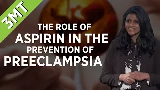 'The role of aspirin in the prevention of preeclampsia' 3MT Runner-up Renuka Shanmugalingam