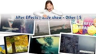 After Effects | Slide Show - Other | 5 || СЛАЙД ШОУ - ПРОЧИЕ 5 ||