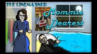 Mommie Dearest - The Best of The Cinema Snob