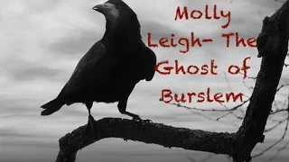 SPOOKY SUNDAY- The Ghost of Molly Leigh