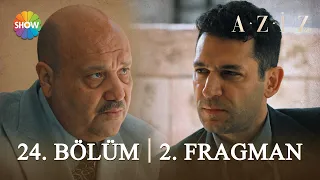 Aziz 24. Bölüm 2. Fragman |  "Her şey buraya kadar!"