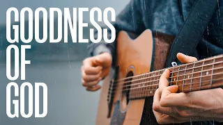 Goodness of God - Bethel Music - Fingerstyle Guitar Cover (With Tabs)