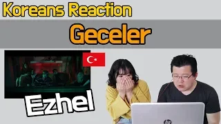 Ezhel - Geceler Reaction [Koreans Hoon & Cormie] / Hoontamin