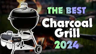 The Best Charcoal Grills in 2024 - Must Watch Before Buying!