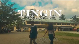 TINGIN by Cup of Joe and Janine Teñoso - MUSIC VIDEO (School Project)