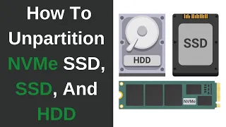 How To Unpartition Or Delete Partitions For Your SSD, m.2 NVMe SSD, And HDD In Windows 10