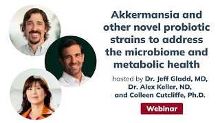 Akkermansia and other novel probiotic strains to address the microbiome and metabolic health