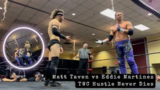 (Full Match) Eddie Martinez vs Matt Taven TWC's Hustle Never Dies