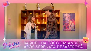 Raquel dá toco em André após serenata | Poliana Moça (24/10/22)