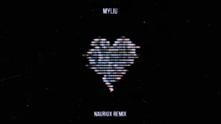 Myliu ( NAURIUX REMIX ) ( HYPER TECHNO )