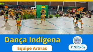Dança indígena - Equipe Araras