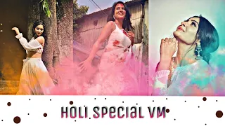 Happy Holi ❤️😀😀 || Holi Special VM ||