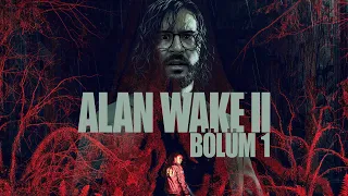 GERÇEK KORKUYA HOŞ GELDİNİZ! - ALAN WAKE 2 TÜRKÇE BÖLÜM 1