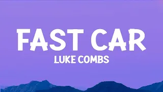 Luke Combs - Fast Car (Lyrics)  | Alzate Letra - 1 Hour