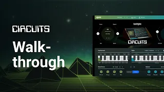 Walkthrough | Beatmaker CIRCUITS