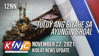 Tuloy ang Biyahe sa Ayungin Shoal | Kidlat News Update (November 22, 2021 12NN)