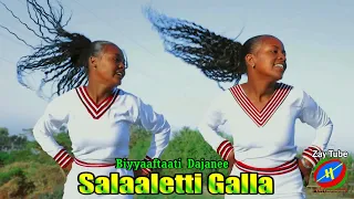 Biyyaaftaati Dajanee - Salaaletti Galla - Ethiopian Oromo new music - Best cultural music