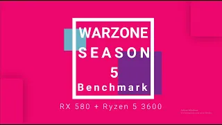 WARZONE SEASON 5 - RX 580 - Ryzen 5 3600 - 120± FPS 1080p - Test Competitive Settings - 4K Video UHD