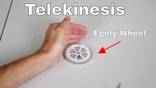 Egely Wheel Telekinesis—Fact or Fiction?