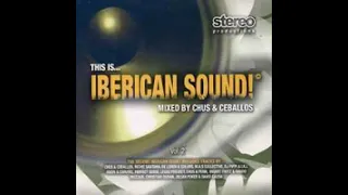 VA This Is... Iberican Sound! Vol. 2 - Mixed By Chus & Ceballos (2003)