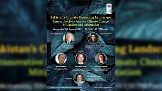 UNDP Pakistan Webinar: Pakistan’s Climate Financing Landscape