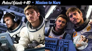 Mission to Mars - SteamyPodcast.com