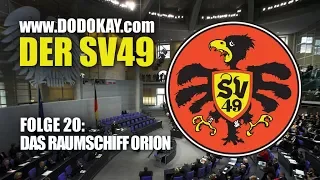 dodokay - Der SV49 Folge 20: Das Raumschiff Orion - Die Welt auf Schwäbisch