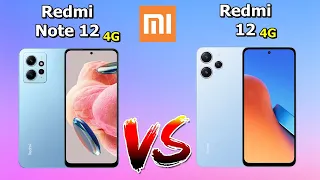 Xiaomi  Redmi Note 12 4G VS Xiaomi  Redmi 12 4G