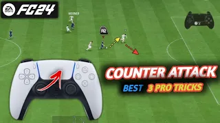 Top 3 counter attacking secrets Pro players use in fc24