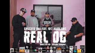 REAL OG - CRUZZITO UNO FEAT. 1017 HOODLUMS