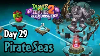 Plants vs Zombies 2: Reflourished | Pirate Seas Day 29