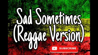 Alan Walker - Sad Sometimes |  Wenjay Reggae Version | New Remix