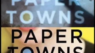 What Did You Think of Paper Towns!