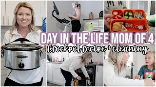 DAY IN THE LIFE OF A MOM OF 4 | CROCKPOT RECIPE + CLEAN WITH ME